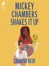 Cover image for Mickey Chambers Shakes It Up